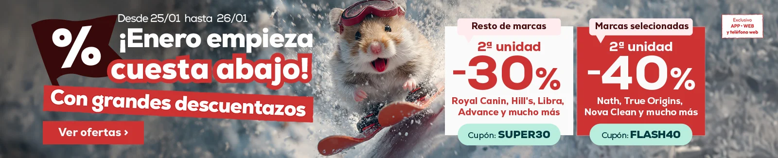 40% descuento en la segunda unidad en selecci&oacute;n de las marcas m&aacute;s animal lovers o 30% descuento en la segunda unidad de las marcas restantes
