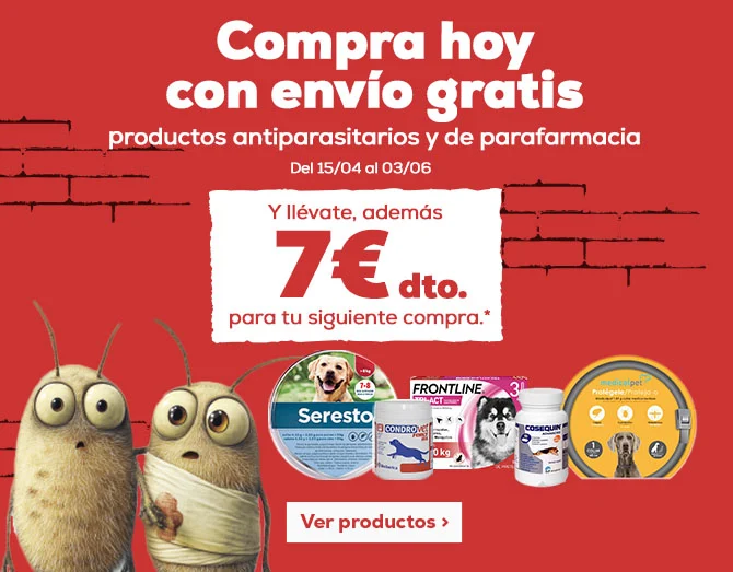 Compra hoy con envío gratis productos antiparasitarios y de parafarmacia del 08/04 al 03/06 y llévate, además 7€ dto. para tu siguiente compra
