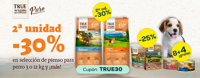 True Origins Pure: -30% en la 2ª unidad en selección de pienso; -25% en selección de packs de 2 unidades de snacks; 8 + 4 gratis en selección de packs de comida húmeda para perro