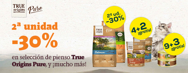 True Origins Pure: -30% en la 2ª unidad en selección de pienso; 4 + 2 gratis en selección de packs de unidades de snack; 9 + 3 gratis en selección de packs de comida húmeda para gato