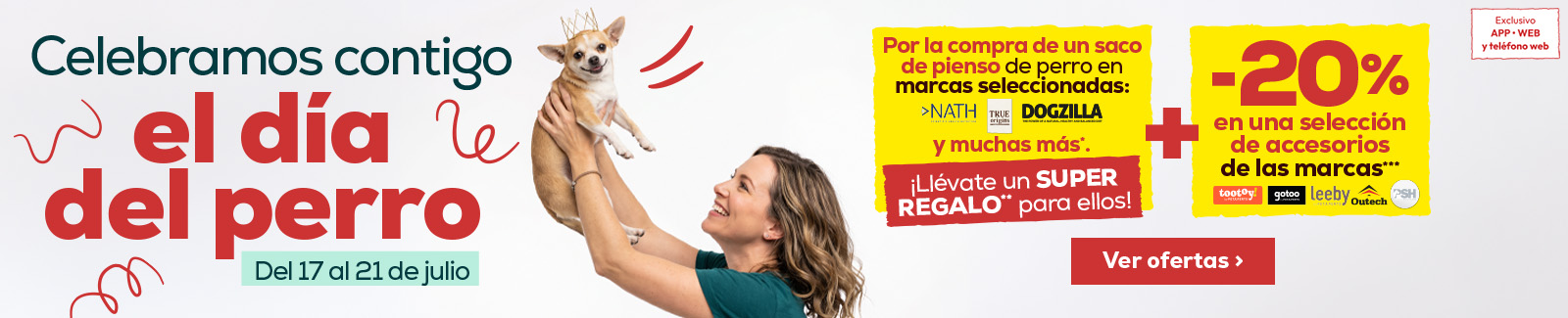 D&iacute;a del perro: Por la compra de un saco de pienso de perro den marcas seleccionadas ll&eacute;vate un super regalo para ellos, y -20% en selecci&oacute;n de accesorios de marcas Tootoy, Gotoo, Leeby, outech y Psh