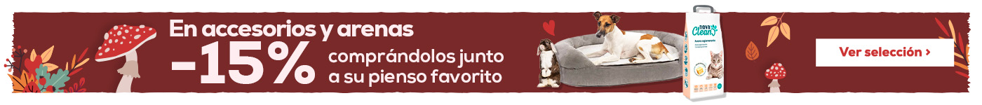 -15% en selección de accesorios y arenas comprando junto con su pienso favorito