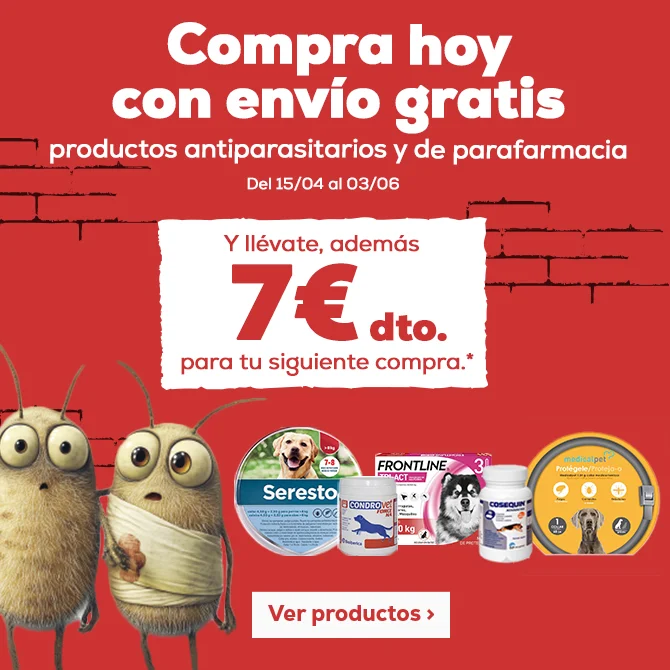 Compra hoy con envío gratis productos antiparasitarios y de parafarmacia del 08/04 al 03/06 y llévate, además 7€ dto. para tu siguiente compra