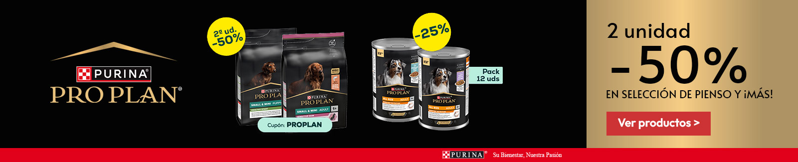 Pro Plan: -50% en la 2&ordf; unidad en selecci&oacute;n de pienso para perro, y -25% en selecci&oacute;n de packs de h&uacute;medo para perro