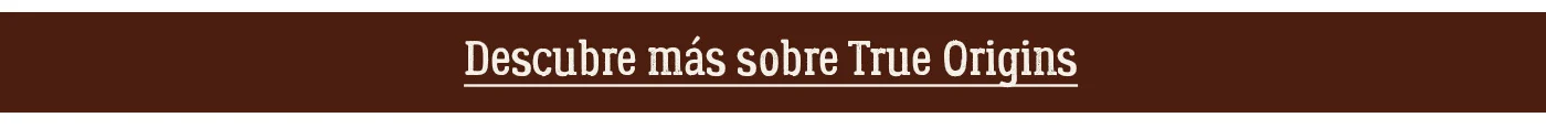 Descubre más sobre True Origins