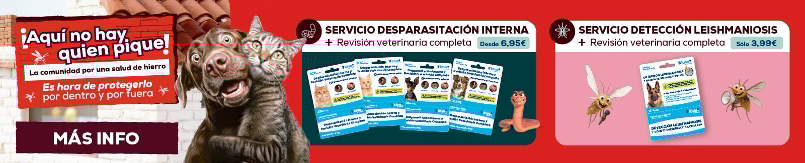 Servicio desparasitaci&oacute;n interna m&aacute;s revisi&oacute;n veterinaria completa o Servicio detecci&oacute;n Leishmaniosis m&aacute;s revisi&oacute;n veterinaria completa