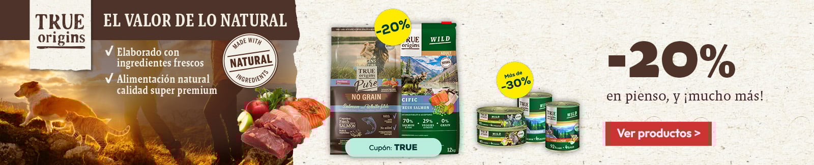 True Origins: -20% en pienso, y más de -30% en selección de packs de húmedo